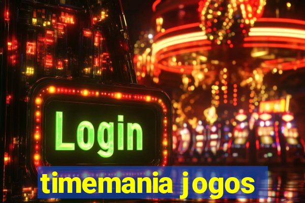 timemania jogos